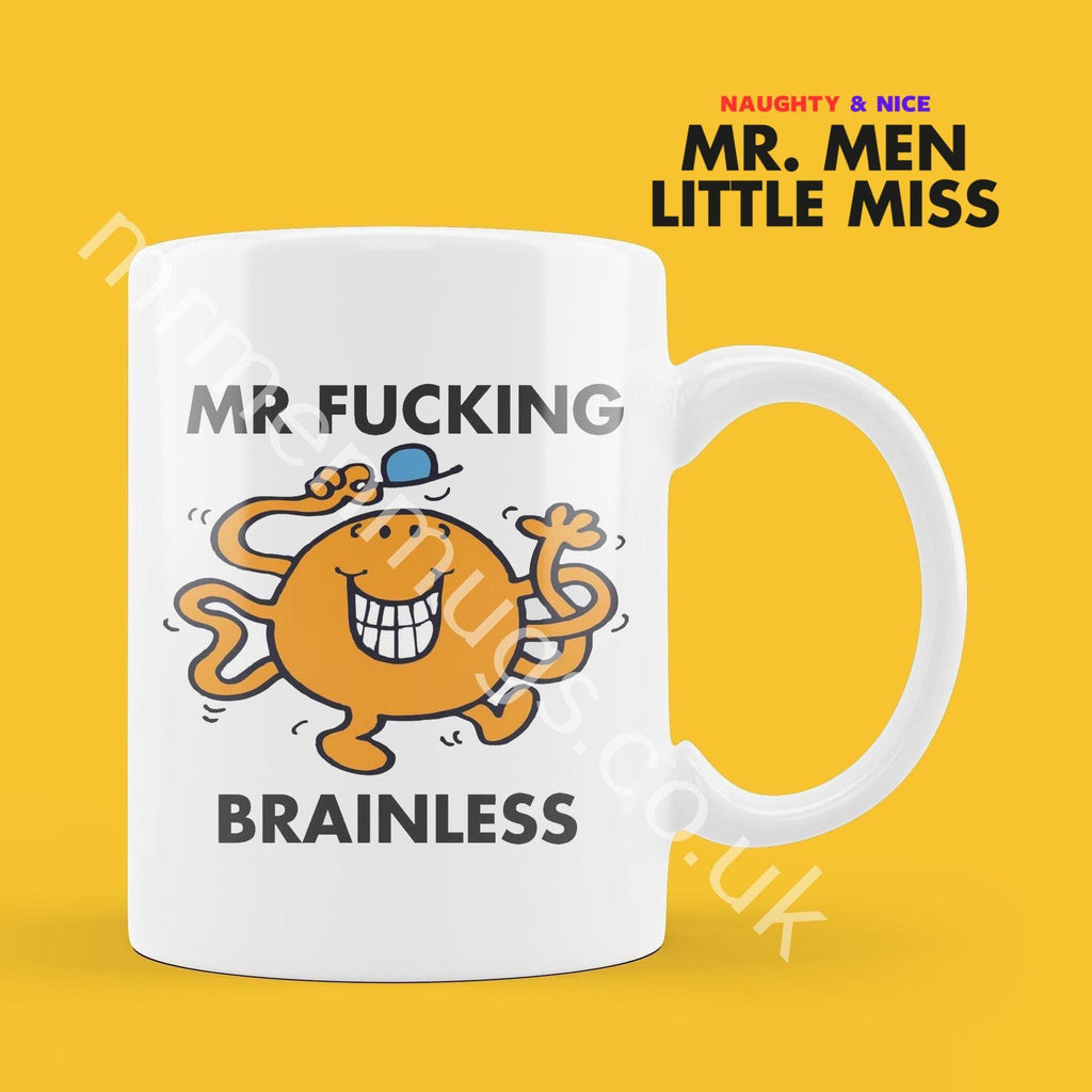 Official Mr F*CKING BRAINLESS Personalised Coffee or Tea Cup, Funny Mr. Men Gift for Any Occasion Add your Name for Free