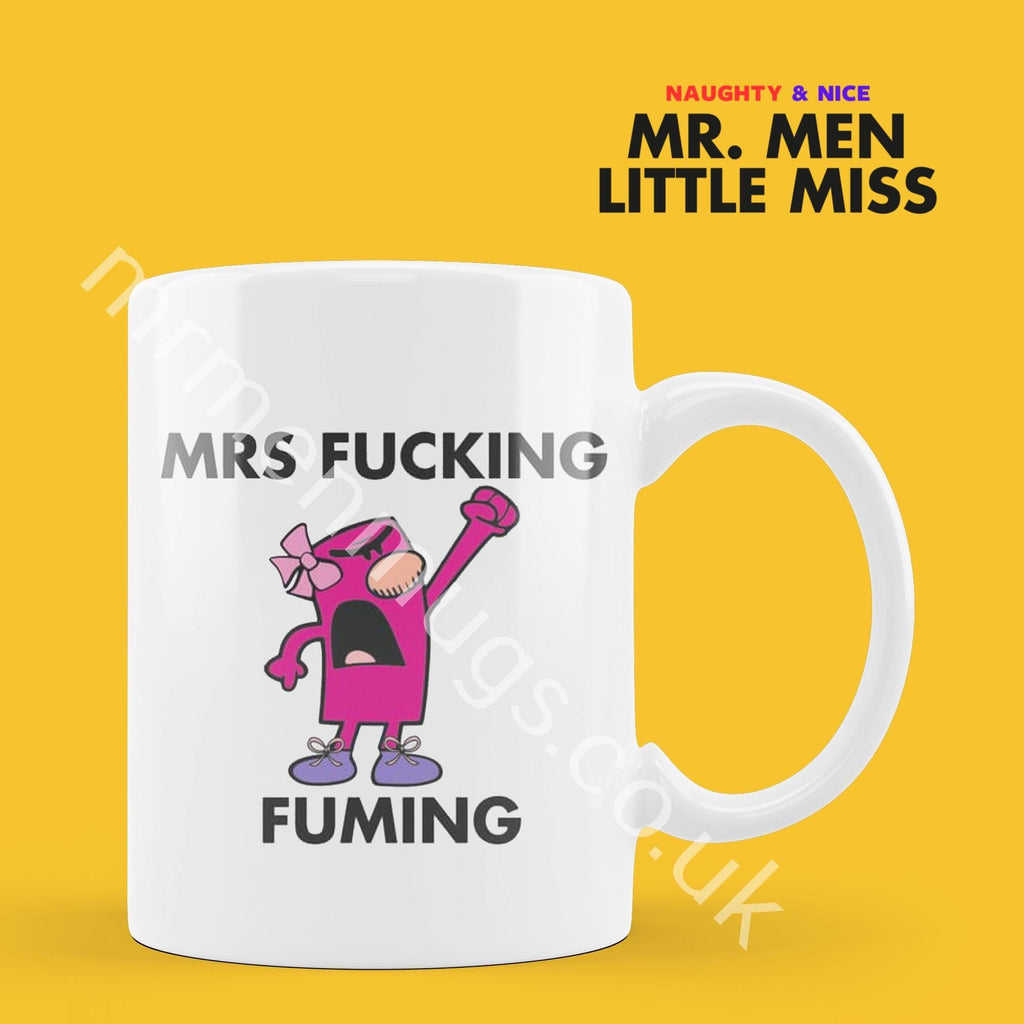 Personalized Mrs. Fuming Mug, Funny Mr. Men Gift