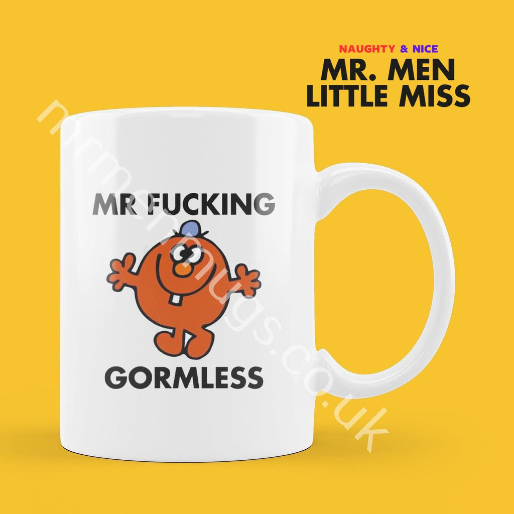 Official Mr F*CKING GORMLESS Personalised Coffee or Tea Cup, Funny Mr. Men Gift for Any Occasion Add your Name for Free