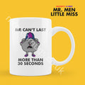Official Mr CAN'T LAST MORE Than 30 seconds Personalised Coffee or Tea Cup, Funny Mr. Men Gift for Any Occasion Add your Name for Free