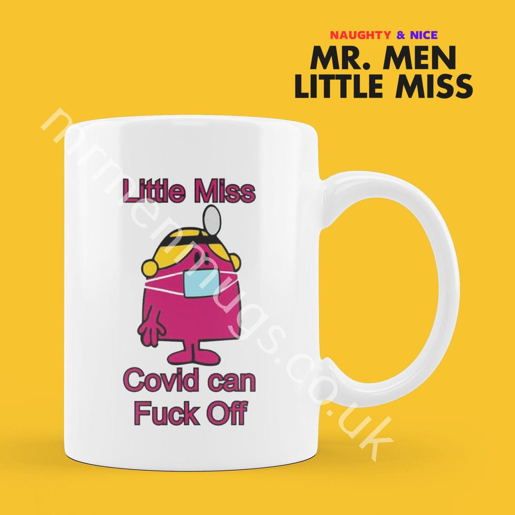 Official Little Miss Covid Can Fuck Off Personalised Coffee or Tea Cup, Funny Mr. Men Gift for Any Occasion Add your Name for Free