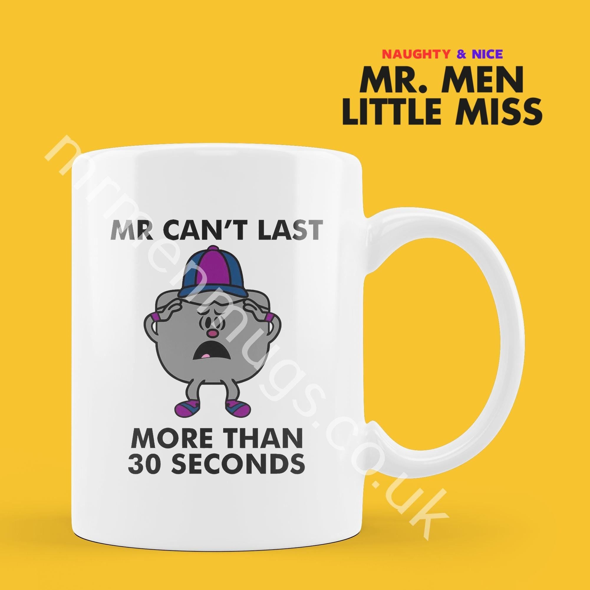 Official Mr Can't Last More Than 30 Seconds Coffee Mug Tea Cup, Personalised Present, Funny Mr Men Gift