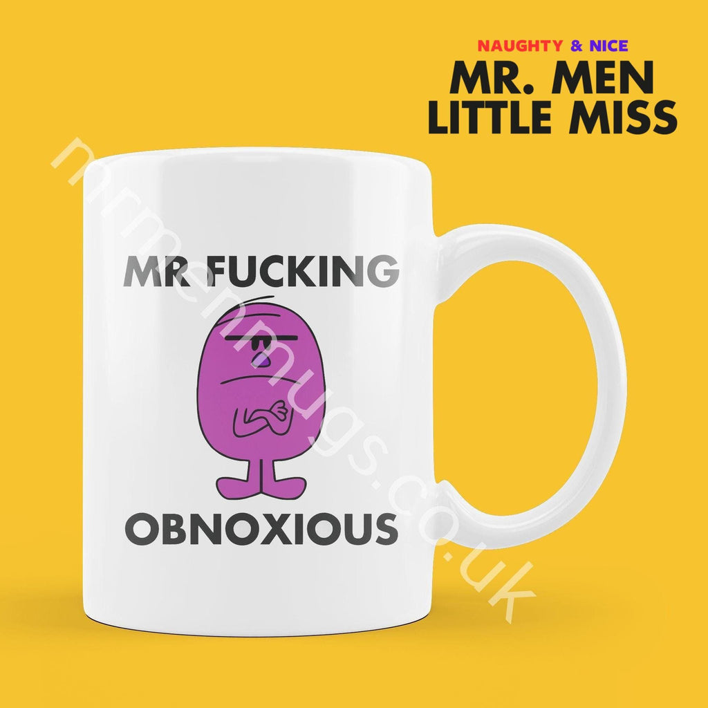 Official Mr F*CKING OBNOXIOUS Personalised Coffee or Tea Cup, Funny Mr. Men Gift for Any Occasion Add your Name for Free