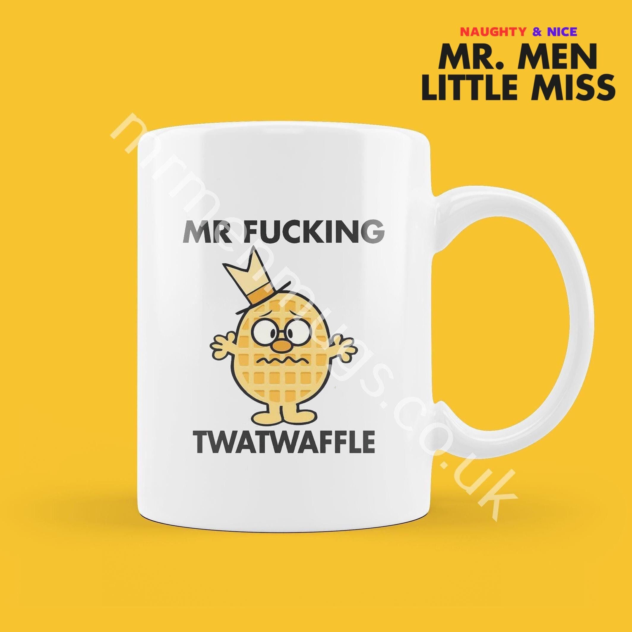 Official Mr TWAT WAFFLE Personalised Coffee or Tea Cup, Funny Mr. Men Gift for Any Occasion Add your Name for Free