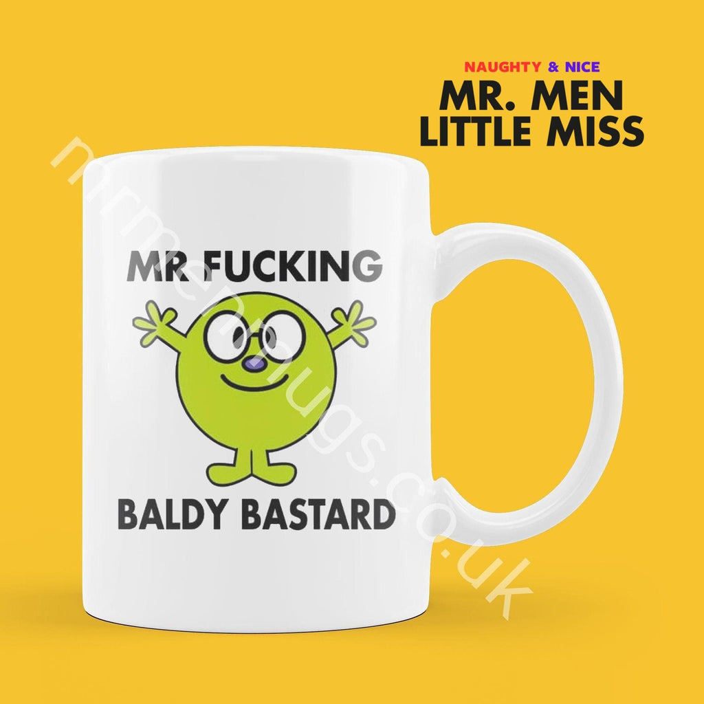 Official Mr F*CKING BALDY BASTARD Personalised Coffee or Tea Cup, Funny Mr. Men Gift for Any Occasion Add your Name for Free