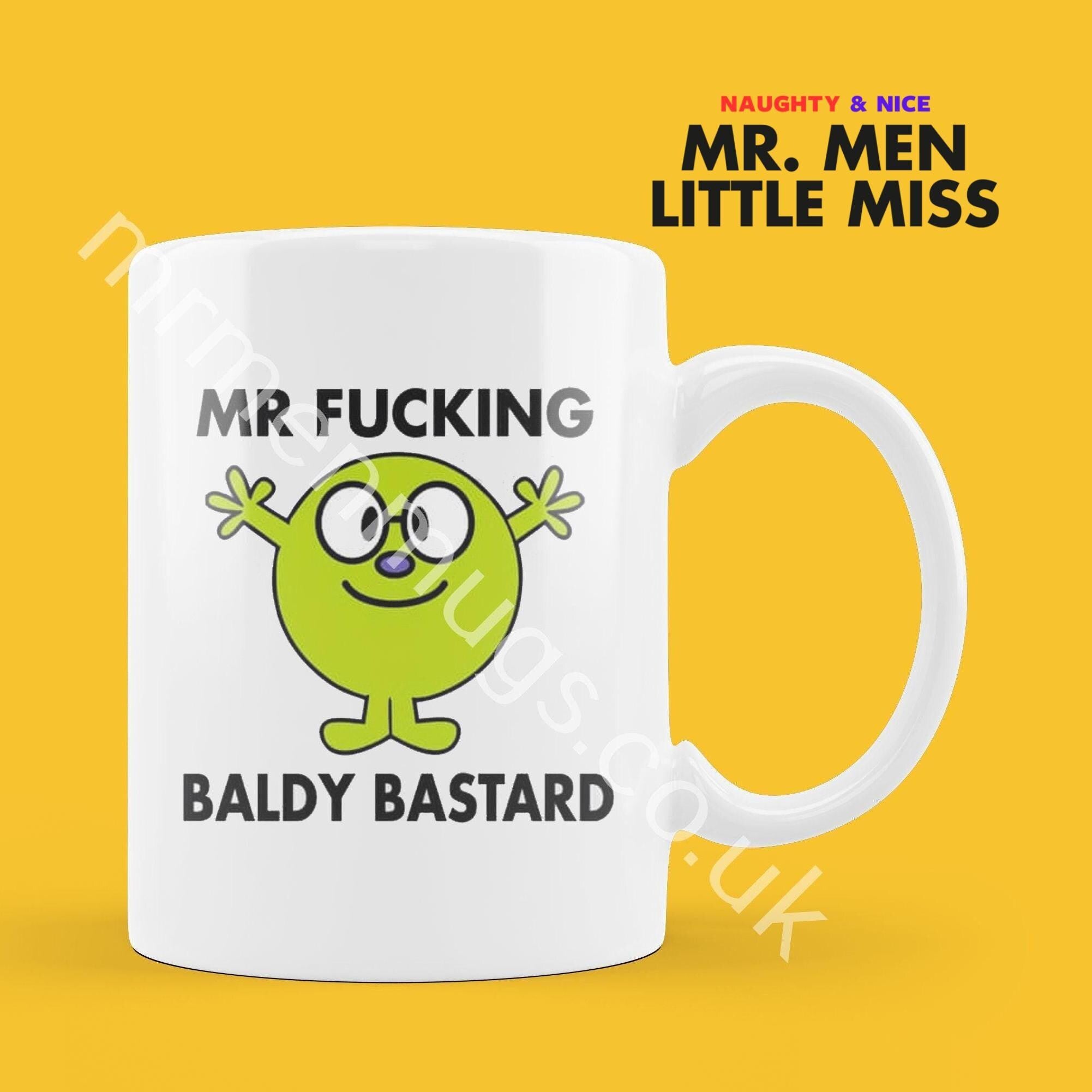 Official Mr F*CKING BALDY BASTARD Personalised Coffee or Tea Cup, Funny Mr. Men Gift for Any Occasion Add your Name for Free