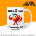 Official Mr HARD AS F*CK Mug of Mr Men