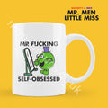 Official Mr F*CKING SELF-OBSESSED Personalised Coffee or Tea Cup, Funny Mr. Men Gift for Any Occasion Add your Name for Free