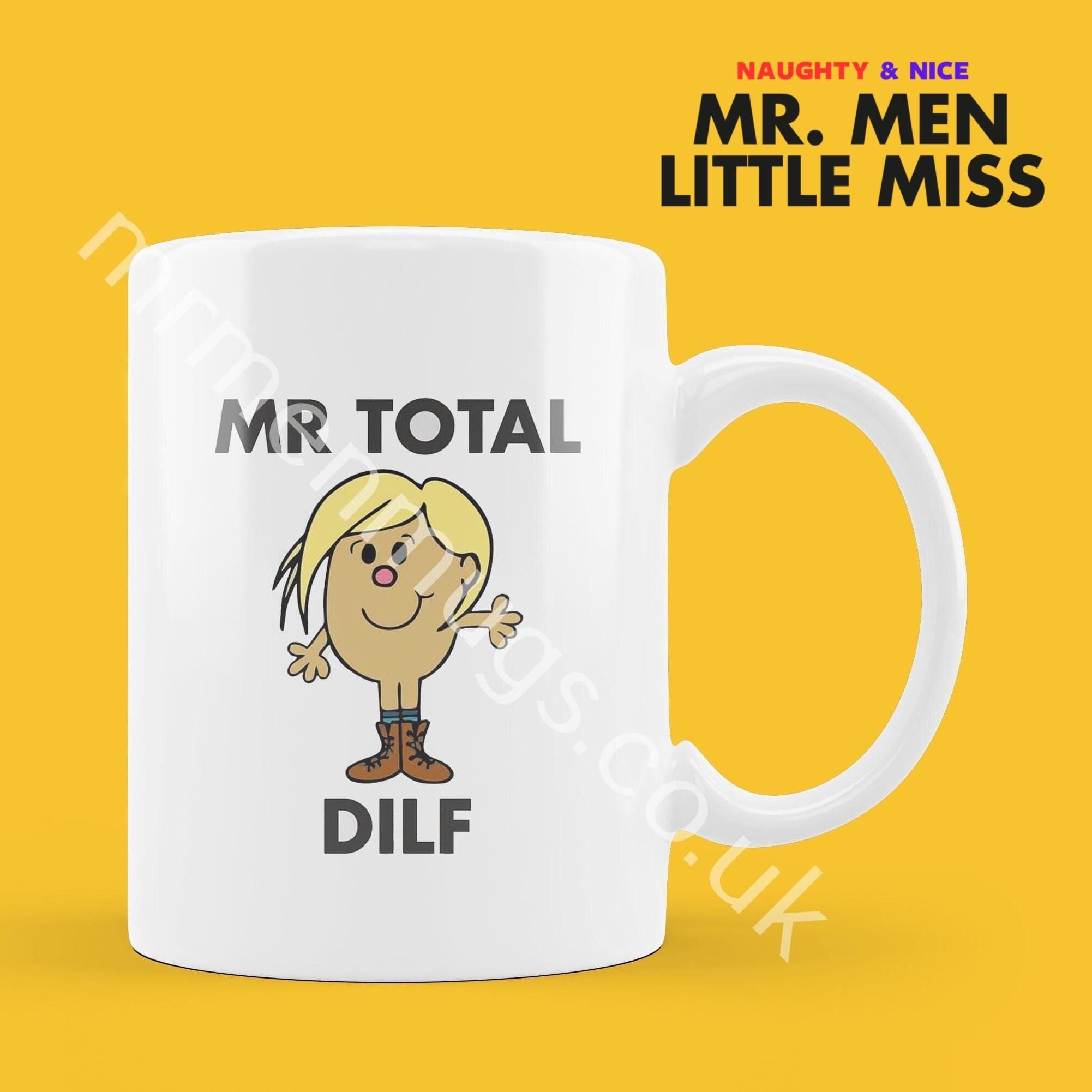 Official Mr TOTAL DILF Personalised Coffee or Tea Cup, Funny Mr. Men Gift for Any Occasion Add your Name for Free
