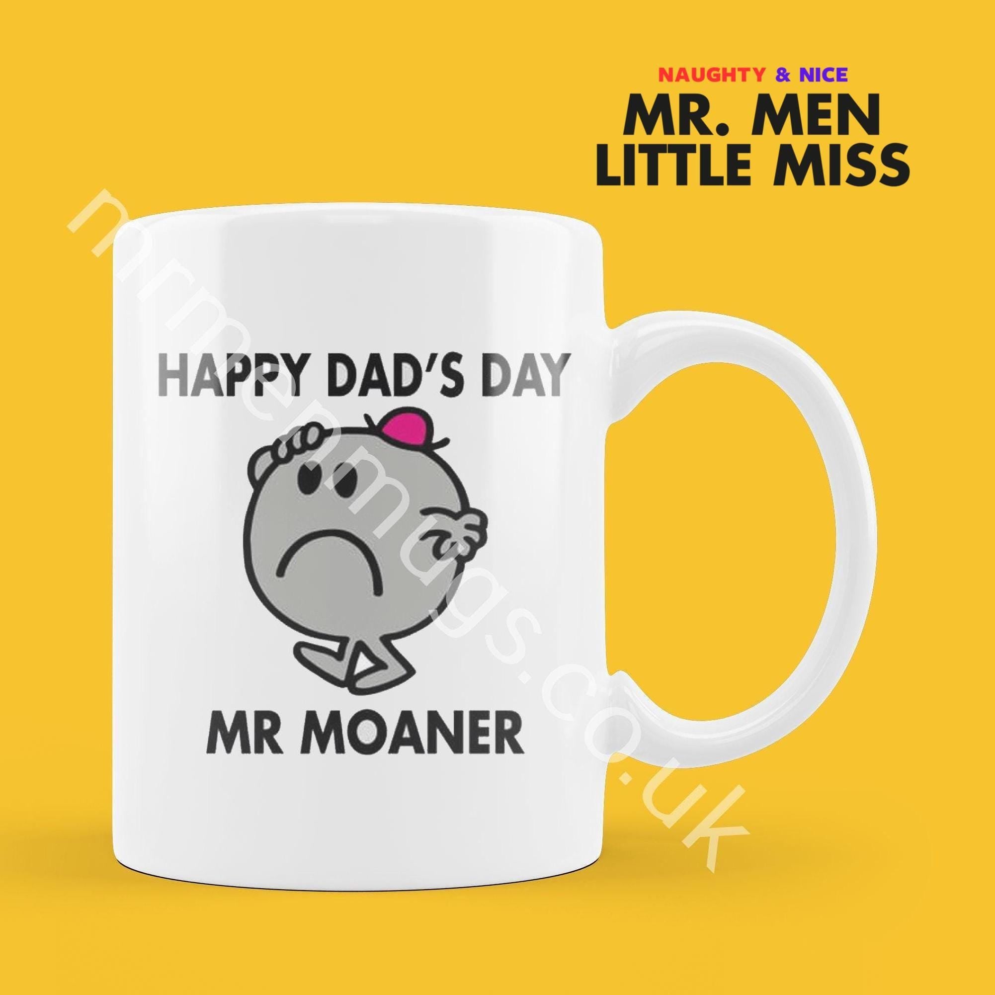 Official Happy Dad's Day Mr MOANER Personalised Coffee or Tea Cup, Funny Mr. Men Gift for Any Occasion Add your Name for Free