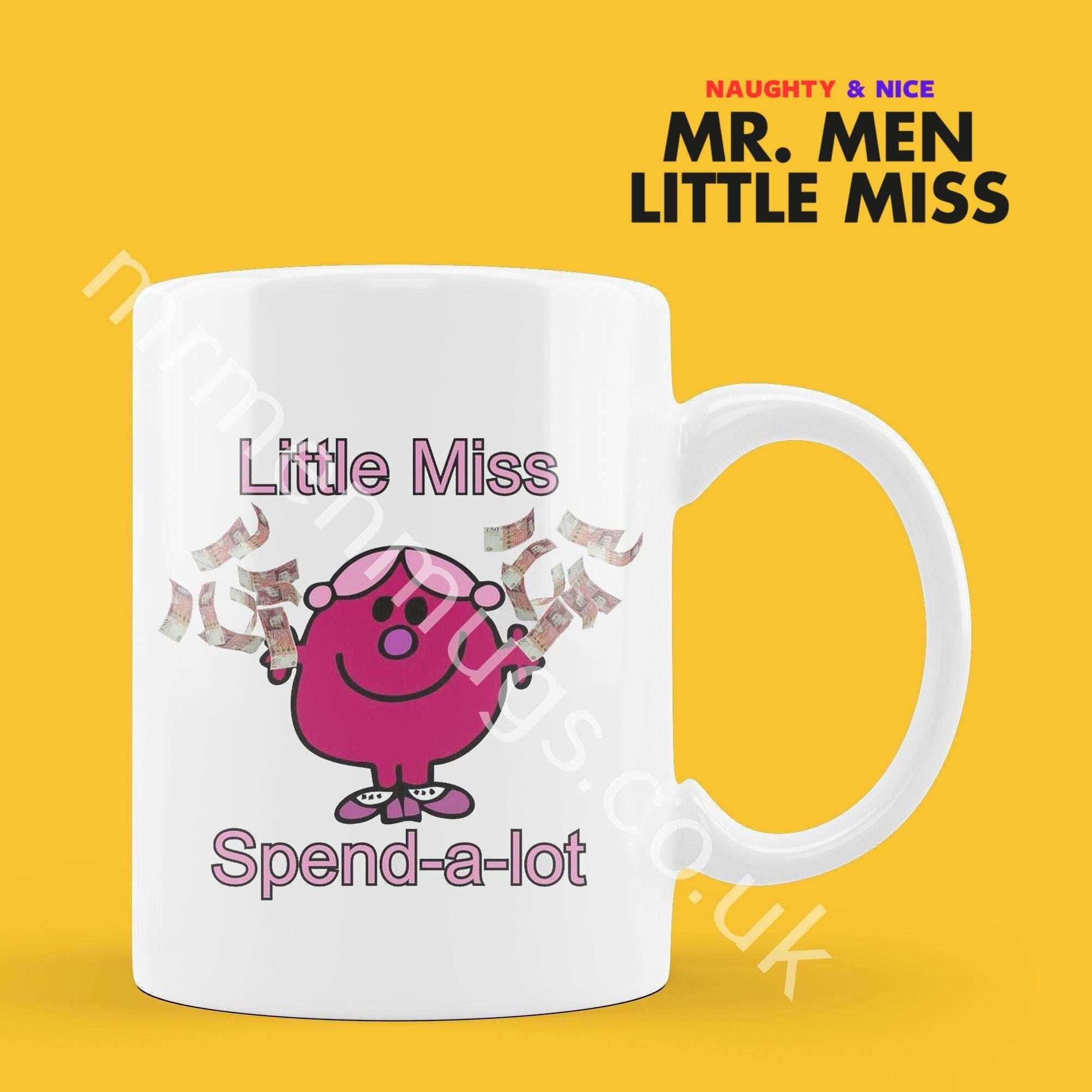 Official Little Miss SPENDS A LOT Personalised Coffee or Tea Cup, Funny Mr. Men Gift for Any Occasion Add your Name for Free