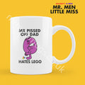 Official Mr PISSED OF DAD Hates Lego Personalised Coffee or Tea Cup, Funny Mr. Men Gift for Any Occasion Add your Name for Free